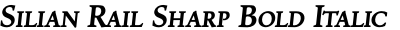 Silian Rail Sharp Bold Italic
